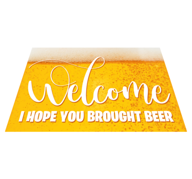 Alfombra vinílica recibidor espero que hayas traído cerveza - TenVinilo