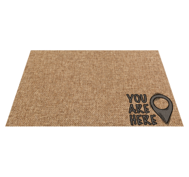 Alfombra de vinilo con frase Estás ubicado aquí - TenVinilo
