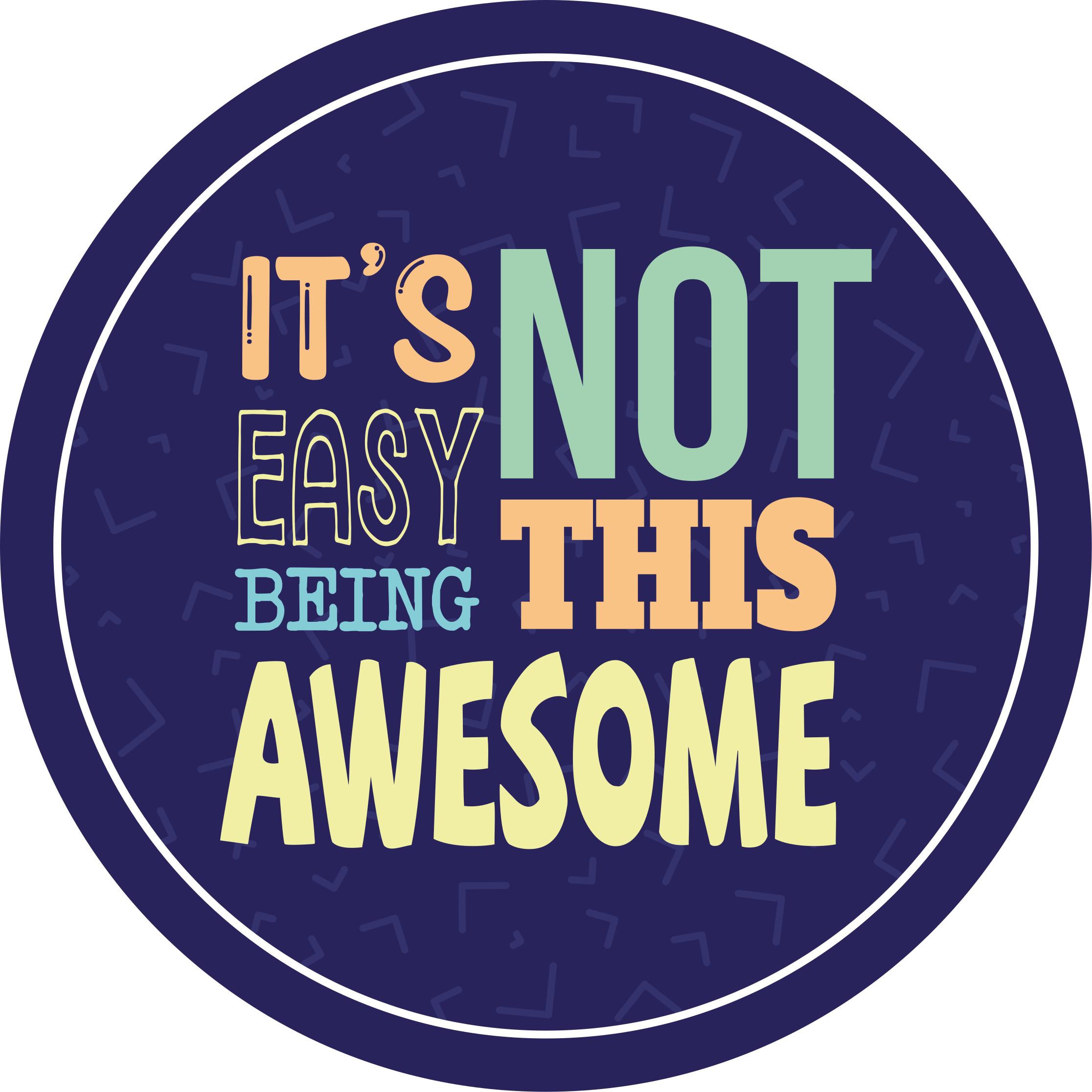 Alfombra vinílica con frase No es fácil ser increíble cita divert - TenVinilo